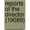 Reports Of The Director (19089) by Dominion Experimental Farms Stations