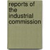 Reports Of The Industrial Commission