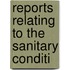 Reports Relating To The Sanitary Conditi