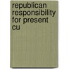 Republican Responsibility For Present Cu door Perry Belmont