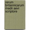 Rerum Britannicarum Medii Aevi Scriptore door Scottish Record Office