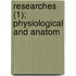 Researches (1); Physiological And Anatom