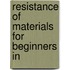 Resistance Of Materials For Beginners In