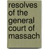 Resolves Of The General Court Of Massach