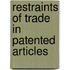 Restraints Of Trade In Patented Articles