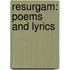 Resurgam: Poems And Lyrics
