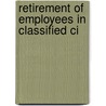 Retirement Of Employees In Classified Ci door United States. Retrenchment