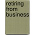 Retiring From Business