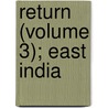 Return (Volume 3); East India door Great Britain. Commons
