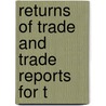 Returns Of Trade And Trade Reports For T by Korea. Chaemubu. Segwan�Guk