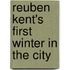 Reuben Kent's First Winter In The City
