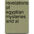Revelations Of Egyptian Mysteries And Al