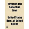 Revenue And Collection Laws door United States United States