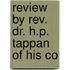 Review By Rev. Dr. H.P. Tappan Of His Co