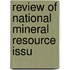 Review Of National Mineral Resource Issu