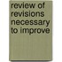 Review Of Revisions Necessary To Improve