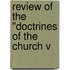 Review Of The "Doctrines Of The Church V