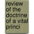 Review Of The Doctrine Of A Vital Princi