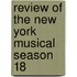 Review Of The New York Musical Season 18