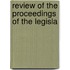 Review Of The Proceedings Of The Legisla