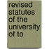 Revised Statutes Of The University Of To