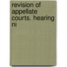 Revision Of Appellate Courts. Hearing Ni door United States Congress Machinery