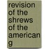 Revision Of The Shrews Of The American G