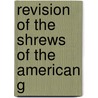 Revision Of The Shrews Of The American G door Clinton Hart Merriam