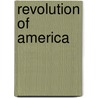Revolution Of America door Abbe Raynal