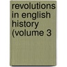 Revolutions In English History (Volume 3 by Robert Vaughan