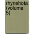 Rhynehota (Volume 5)