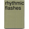 Rhythmic Flashes door John Mullin.N. John Mullin.
