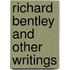 Richard Bentley And Other Writings