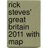 Rick Steves' Great Britain 2011 With Map door Rick Steves
