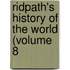 Ridpath's History Of The World (Volume 8