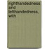 Righthandedness And Lefthandedness, With