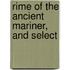 Rime Of The Ancient Mariner, And Select