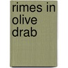 Rimes In Olive Drab door John Pierre Roche