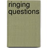 Ringing Questions door George Clarke Peck