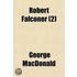 Robert Falconer (2)