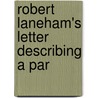 Robert Laneham's Letter Describing A Par by Robert Laneham