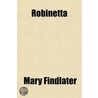 Robinetta door Mary Findlater