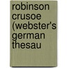 Robinson Crusoe (Webster's German Thesau by Reference Icon Reference