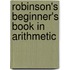 Robinson's Beginner's Book In Arithmetic