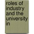 Roles Of Industry And The University In
