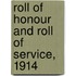 Roll Of Honour And Roll Of Service, 1914