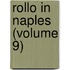 Rollo In Naples (Volume 9)