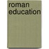 Roman Education