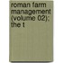 Roman Farm Management (Volume 02); The T