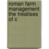 Roman Farm Management The Treatises Of C door Fairfax Harrison